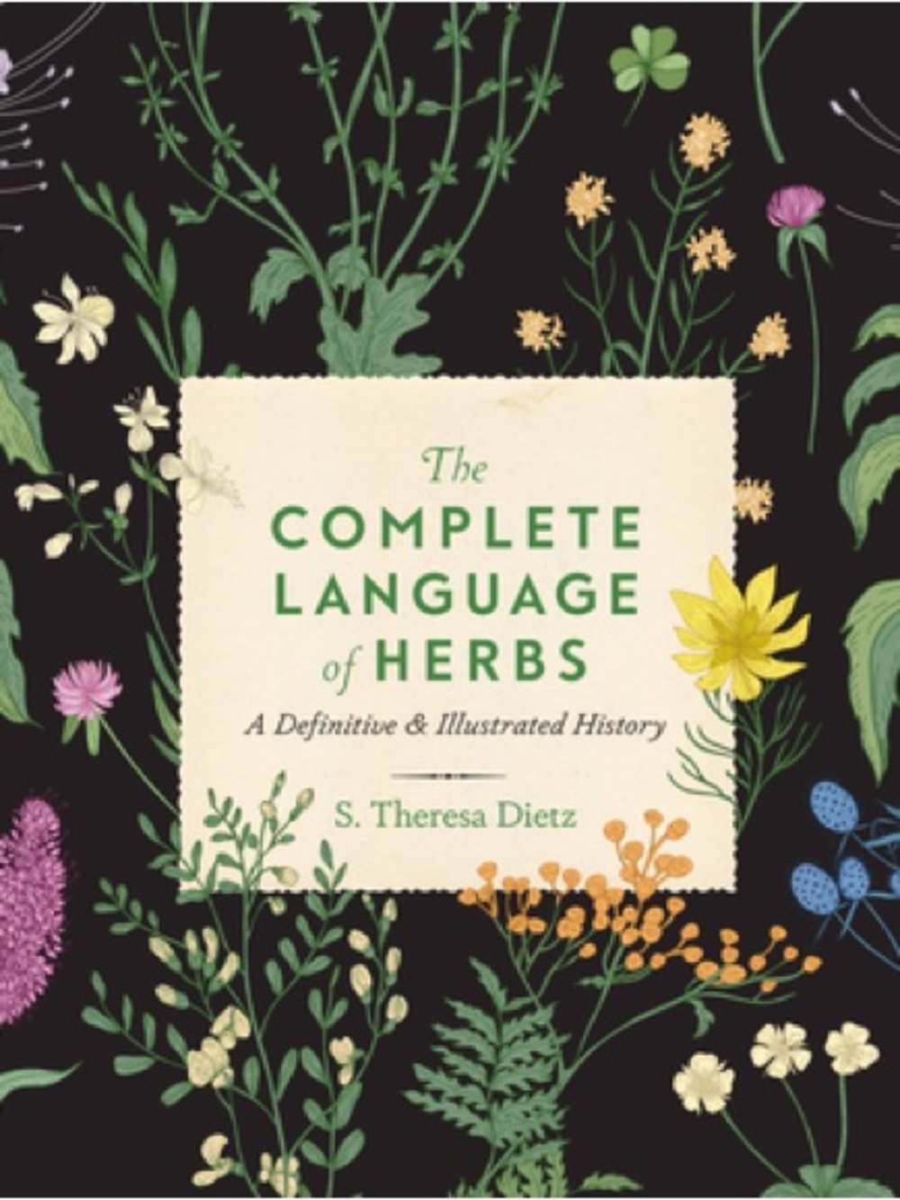 The Complete Language of Herbs: A Definitive & Illustrative History